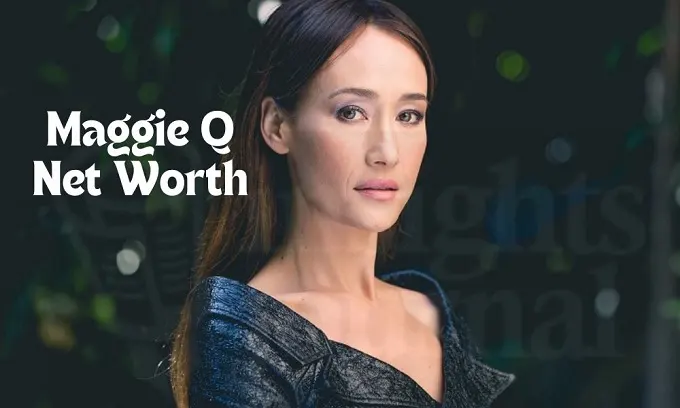 Maggie Q Net Worth