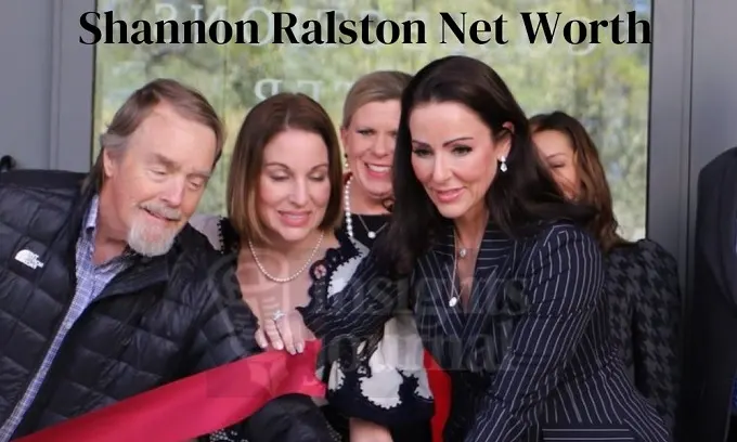 Shannon Ralston Net Worth