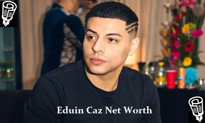 Eduin Caz Net Worth