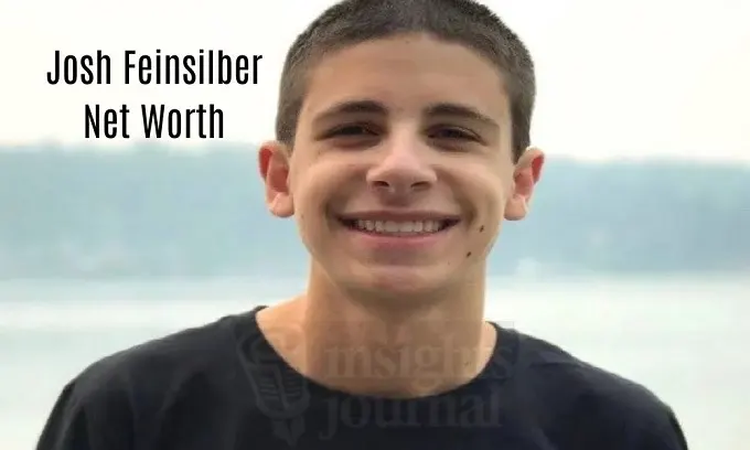 Discovering Josh Feinsilber Net Worth: Insights and Facts