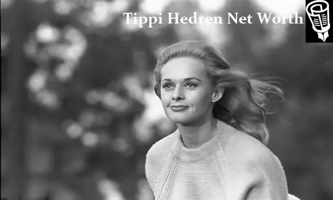 Tippi Hedren Net Worth: Hitchcock Star’s Earnings Analyzed