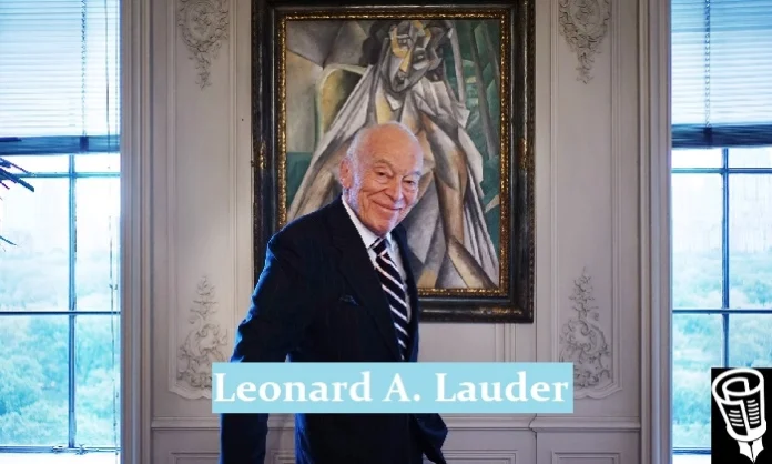Leonard A. Lauder, the visionary behind the Estée Lauder Empire, known for his innovative business strategies and philanthropy.