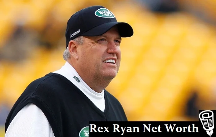 Rex Ryan's net worth and career highlights in NFL coaching and broadcasting.