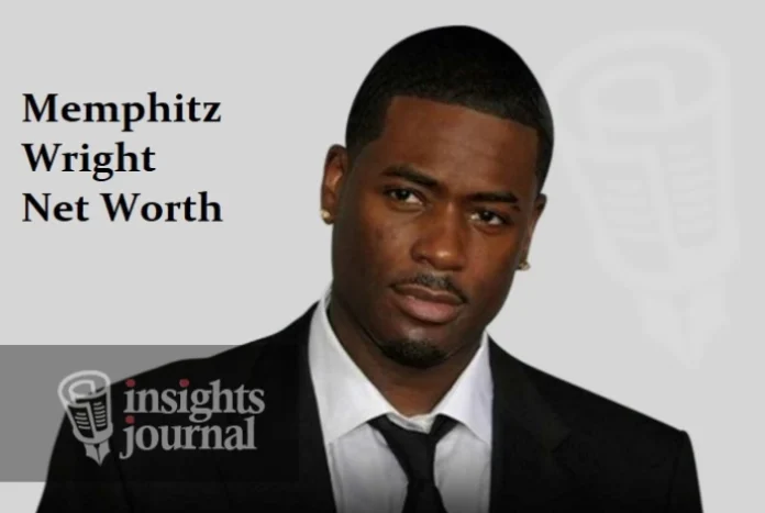 Memphitz Wright's net worth and career insights in the music and entertainment industry.