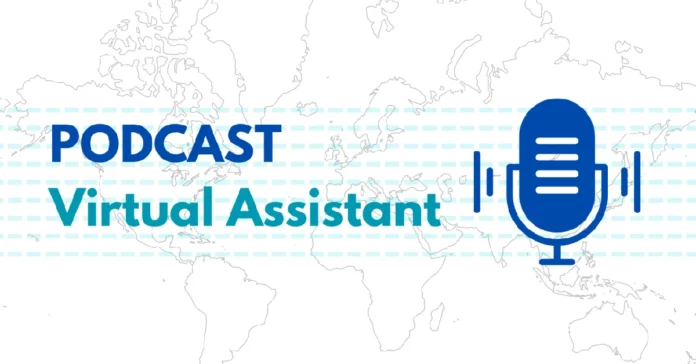 Podcast Business Using Virtual Assistants